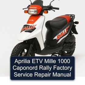 Aprilia ETV Mille 1000 Caponord Rally Factory Service Repair Manual