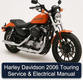 Harley Davidson 2006 Touring Service & Electrical Manual
