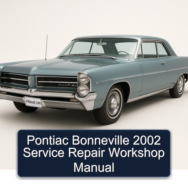 Pontiac Bonneville 2002 Service Repair Workshop Manual