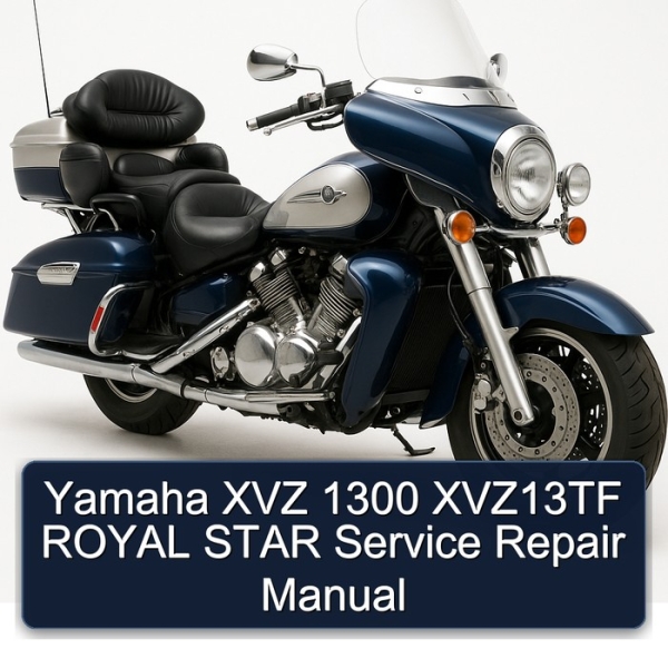 Yamaha XVZ 1300 XVZ13TF ROYAL STAR Service Repair Manual