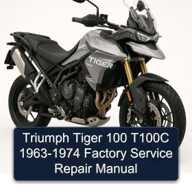 Triumph Tiger 100 T100C 1963-1974 Factory Service Repair Manual