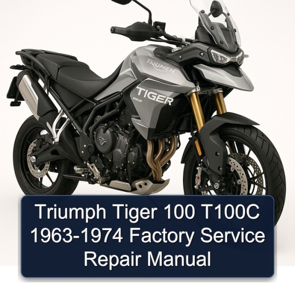 Triumph Tiger 100 T100C 1963-1974 Factory Service Repair Manual