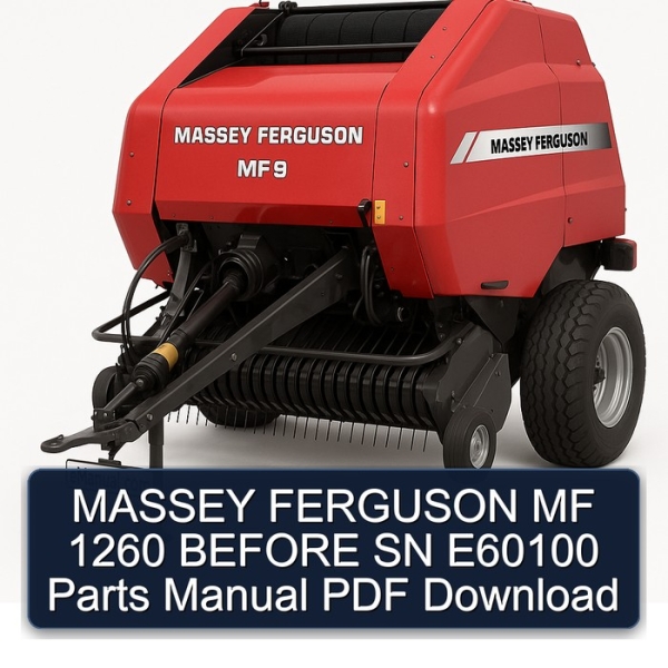 MASSEY FERGUSON MF 1260 BEFORE SN E60100 Parts Manual PDF Download