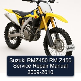 Suzuki RMZ450 RM Z450 Service Repair Manual 2009-2010