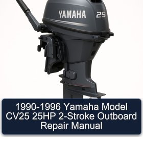 1990-1996 Yamaha Model CV25 25HP 2-Stroke Outboard Repair Manual