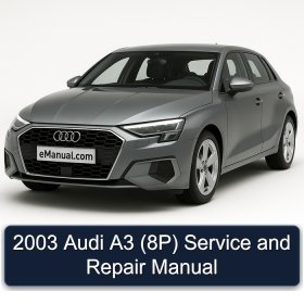 2003 Audi A3 (8P) Service and Repair Manual