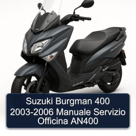 Suzuki Burgman 400 2003-2006 Manuale Servizio Officina AN400