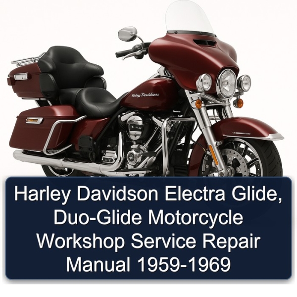 Harley Davidson Electra Glide, Duo-Glide Motorcycle Workshop Service Repair Manual 1959-1969
