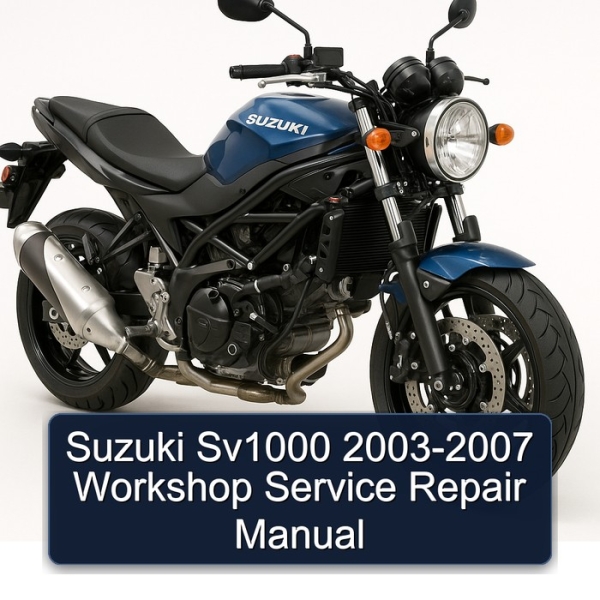 Suzuki Sv1000 2003-2007 Workshop Service Repair Manual