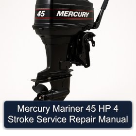 Mercury Mariner 45 HP 4 Stroke Service Repair Manual