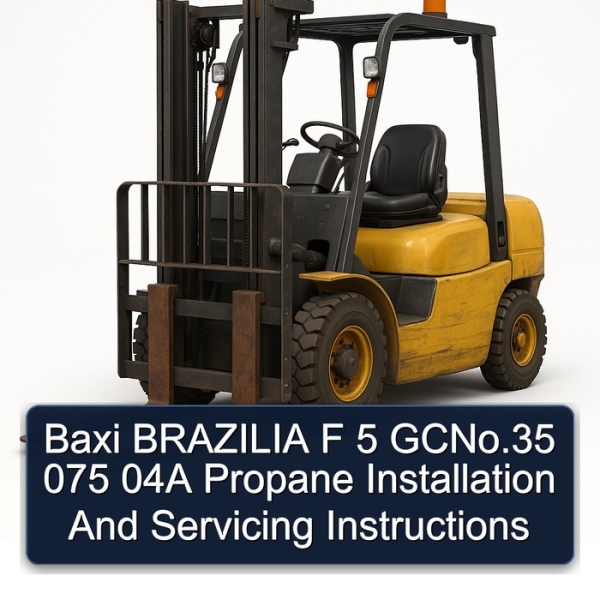 Baxi BRAZILIA F 5 GCNo.35 075 04A Propane Installation And Servicing Instructions