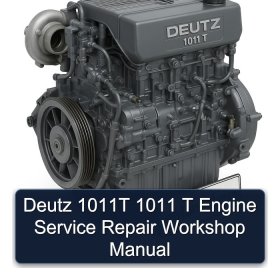 Deutz 1011T 1011 T Engine Service Repair Workshop Manual