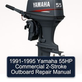 1991-1995 Yamaha 55HP Commercial 2-Stroke Outboard Repair Manual