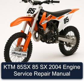 KTM 85SX 85 SX 2004 Engine Service Repair Manual