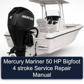 Mercury Mariner 50 HP Bigfoot 4 stroke Service Repair Manual