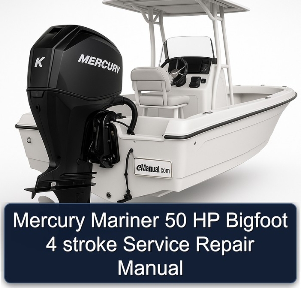 Mercury Mariner 50 HP Bigfoot 4 stroke Service Repair Manual