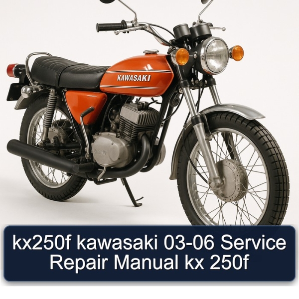 kx250f kawasaki 03-06 Service Repair Manual kx 250f