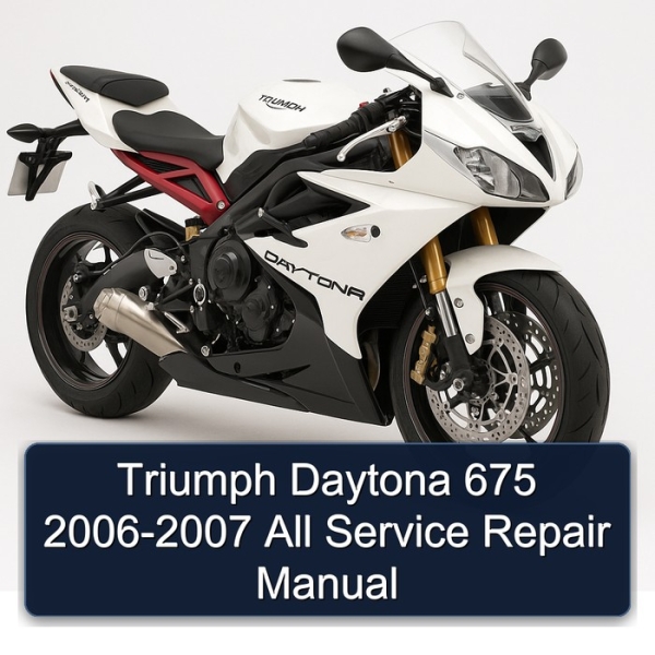 Triumph Daytona 675 2006-2007 All Service Repair Manual