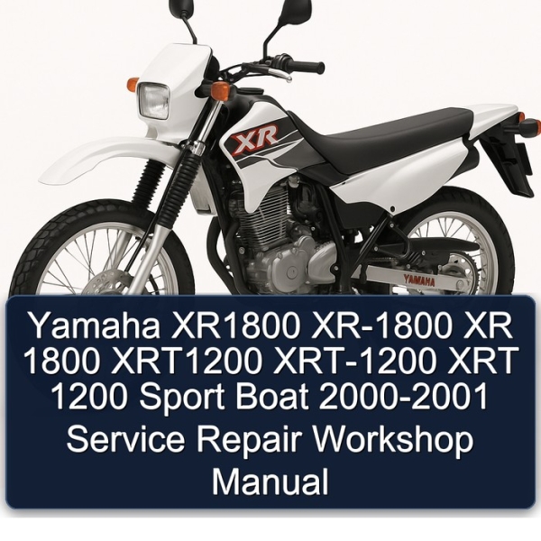 Yamaha XR1800 XR-1800 XR 1800 XRT1200 XRT-1200 XRT 1200 Sport Boat 2000-2001 Service Repair Workshop Manual