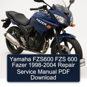 Yamaha FZS600 FZS 600 Fazer 1998-2004 Repair Service Manual PDF Download
