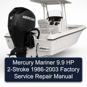 Mercury Mariner 9.9 HP 2-Stroke 1986-2003 Factory Service Repair Manual