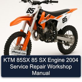 KTM 85SX 85 SX Engine 2004 Service Repair Workshop Manual