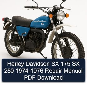 Harley Davidson SX 175 SX 250 1974-1976 Repair Manual PDF Download