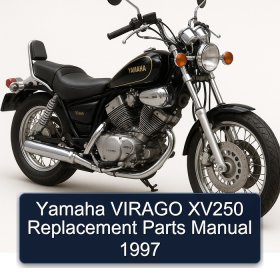 Yamaha VIRAGO XV250 Replacement Parts Manual 1997