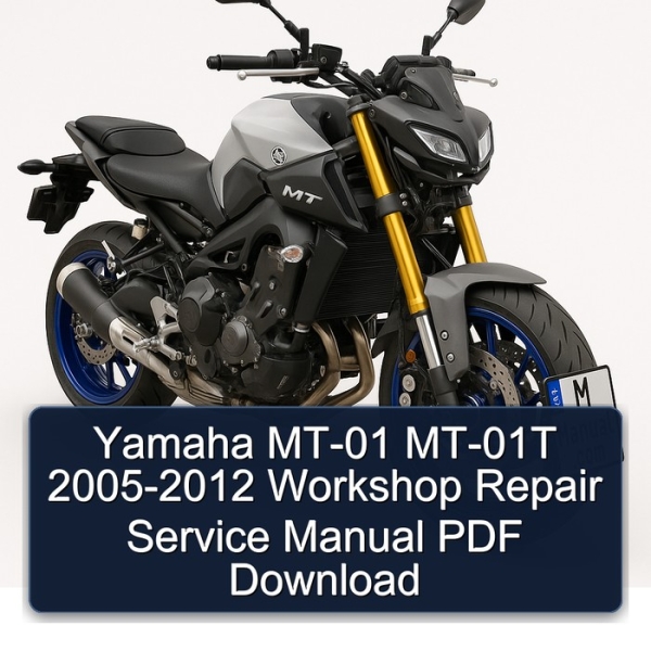Yamaha MT-01 MT-01T 2005-2012 Workshop Repair Service Manual PDF Download