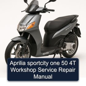 Aprilia sportcity one 50 4T Workshop Service Repair Manual