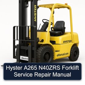 Hyster A265 N40ZRS Forklift Service Repair Manual