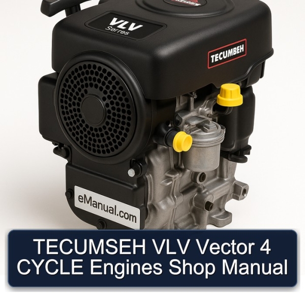 TECUMSEH VLV Vector 4 CYCLE Engines Shop Manual