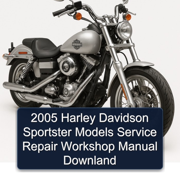 2005 Harley Davidson Sportster Models Service Repair Workshop Manual Downland