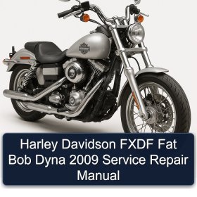 Harley Davidson FXDF Fat Bob Dyna 2009 Service Repair Manual