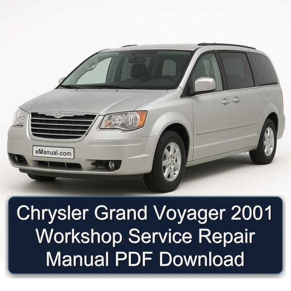Chrysler Grand Voyager 2001 Workshop Service Repair Manual PDF Download