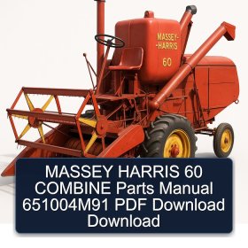 MASSEY HARRIS 60 COMBINE Parts Manual 651004M91 PDF Download Download