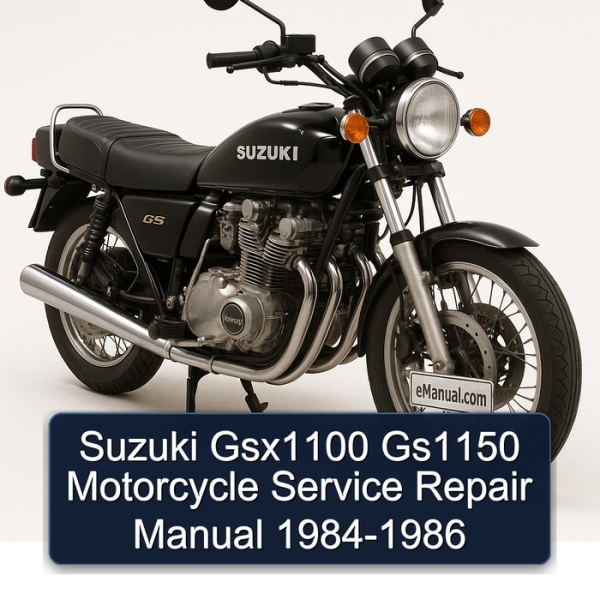Suzuki Gsx1100 Gs1150 Motorcycle Service Repair Manual 1984-1986