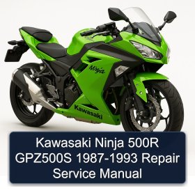 Kawasaki Ninja 500R GPZ500S 1987-1993 Repair Service Manual