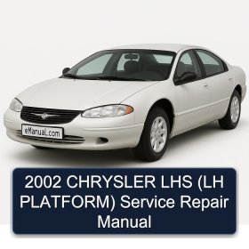 2002 CHRYSLER LHS (LH PLATFORM) Service Repair Manual