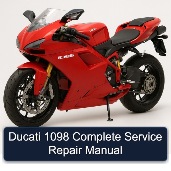 Ducati 1098 Complete Service Repair Manual