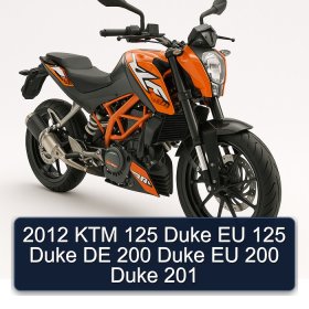 2012 KTM 125 Duke EU 125 Duke DE 200 Duke EU 200 Duke 201
