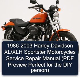 1986-2003 Harley Davidson XL/XLH Sportster Motorcycles Service Repair Manual (PDF Preview Perfect for the DIY person)