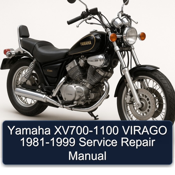 Yamaha XV700-1100 VIRAGO 1981-1999 Service Repair Manual