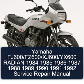 Yamaha FJ600/FZ600/XJ600/YX600 RADIAN 1984 1985 1986 1987 1988 1989 1990 1991 1992 Service Repair Manual