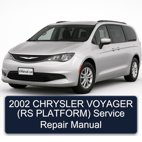 2002 CHRYSLER VOYAGER (RS PLATFORM) Service Repair Manual