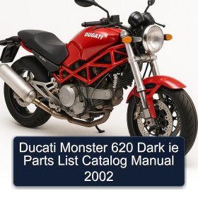 Ducati Monster 620 Dark ie Parts List Catalog Manual 2002