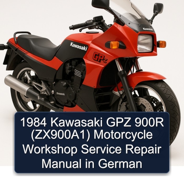 1984 Kawasaki GPZ 900R (ZX900A1) Motorcycle Workshop Service Repair Manual in German