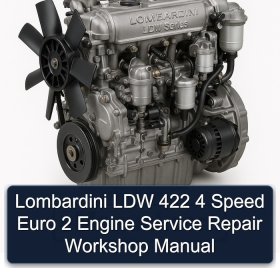 Lombardini LDW 422 4 Speed Euro 2 Engine Service Repair Workshop Manual