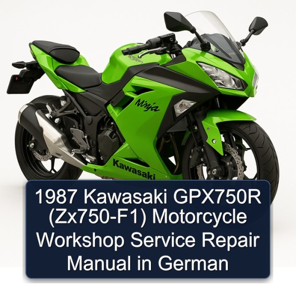 1987 Kawasaki GPX750R (Zx750-F1) Motorcycle Workshop Service Repair Manual in German