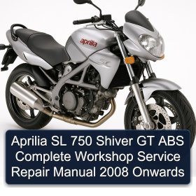 Aprilia SL 750 Shiver GT ABS Complete Workshop Service Repair Manual 2008 Onwards